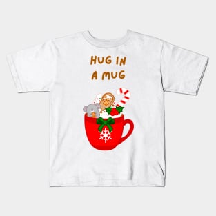 Christmas Hug in a Mug Hot Chocolate Kids T-Shirt